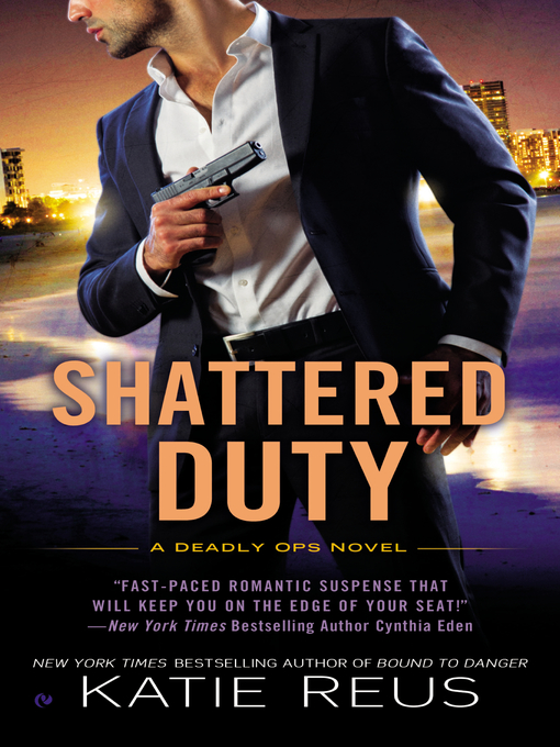 Title details for Shattered Duty by Katie Reus - Wait list